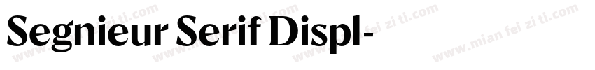Segnieur Serif Displ字体转换